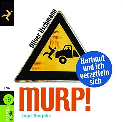 Murp!: Hartmut und ich verzetteln sich