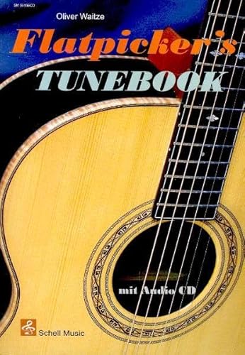 Flatpicker's Tunebook (Noten /TAB /CD) (Jazz- Blues Gitarre / Jazzgitarre)