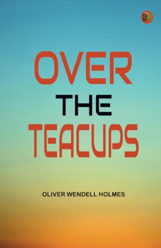 Over the Teacups von Zinc Read