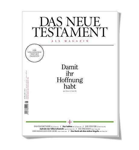 Das Neue Testament als Magazin - Einzelheft: Damit ihr Hoffnung habt
