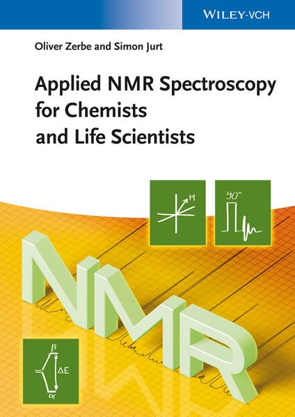Applied NMR Spectroscopy for Chemists and Life Scientists von Wiley-VCH GmbH