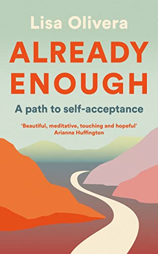 Already Enough: A Path to Self-Acceptance von Souvenir Press