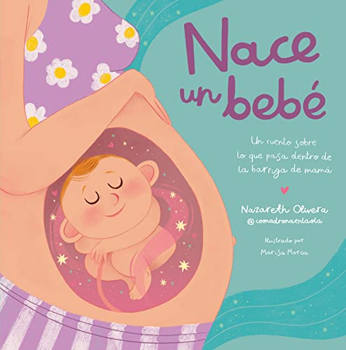 Nace un bebé. Un cuento sobre lo que pasa dentro de la barriga de mamá (Pequeños curiosos) von BEASCOA, EDICIONES