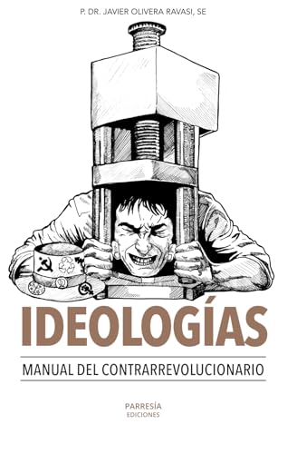 IDEOLOGÍAS: Manual contrarrevolucionario von Parresía Ediciones
