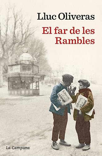 El far de les Rambles (Narrativa Catalana) von La Campana