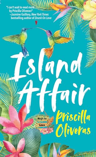 Island Affair: A Fun Summer Love Story (Keys to Love, Band 1)