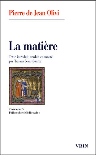 La Matiere (Translatio Philosophies Medievales)