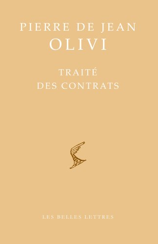 Pierre de Jean Olivi: Traite Des Contrats (Bibliotheque scolastique, Band 5)