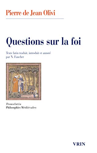 Questions Sur La Foi (Translatio; Philosophies Medievales)