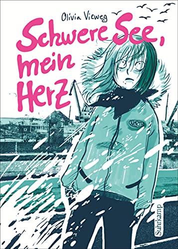 Schwere See, mein Herz: Graphic Novel (suhrkamp taschenbuch) von Suhrkamp Verlag AG