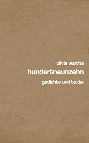 hundertneunzehn: gedichte und texte