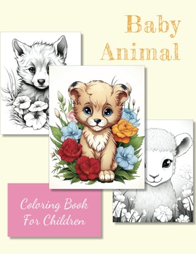 Baby Animal Coloring book for children: large size 8.5 x 11 inches von Independently published