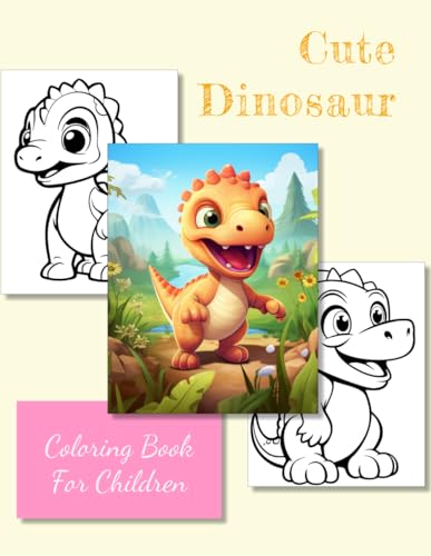Cute Dinosaur Coloring book for children: large size 8.5 x 11 inches von Independently published