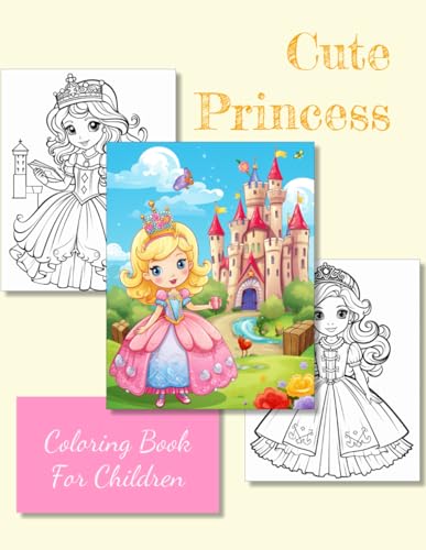 Cute Princess Coloring book for children: large size 8.5 x 11 inches von Independently published