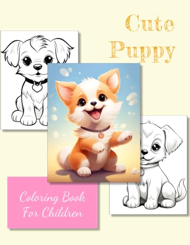 Cute Puppy Coloring book for children: large size 8.5 x 11 inches von Independently published