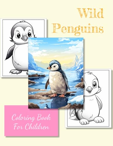Wild Penguins Coloring book for children: large size 8.5 x 11 inches von Independently published