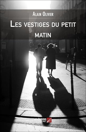 Les vestiges du petit matin Les vestiges du petit matin von DU NET