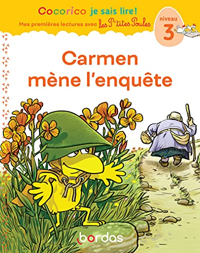 Cocorico Je sais lire ! 1res lectures avec les P'tites Poules - Carmen mène l'enquête Niveau 3 Cocorico Je sais lire ! 1res lectures avec les P'tites Poules - Carmen mène l'enquête Niveau 3 von BORDAS