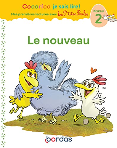 Cocorico Je sais lire ! 1res lectures avec les P'tites Poules - Le nouveau Niveau 2 (07)