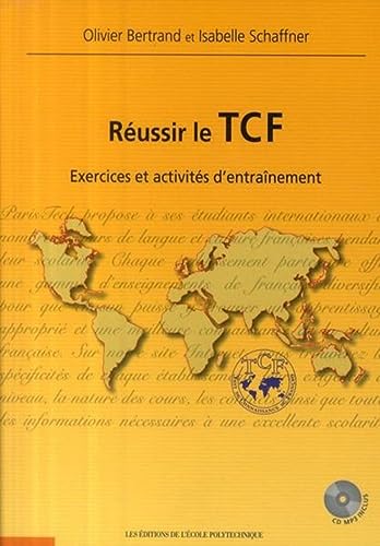 Réussir le TCF : Exercices et activités d'entraînement (1CD audio MP3) von ECOLE POLYTECH