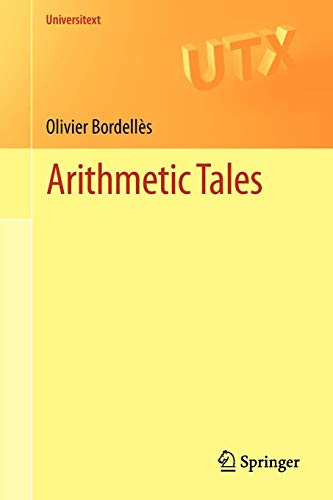 Arithmetic Tales (Universitext) von Springer