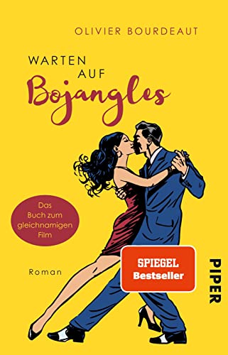 Warten auf Bojangles: Roman | Buch zum Film von Piper Verlag GmbH