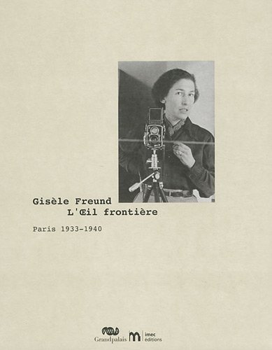 Gisèle Freund, Paris 1933-1940 von RMN