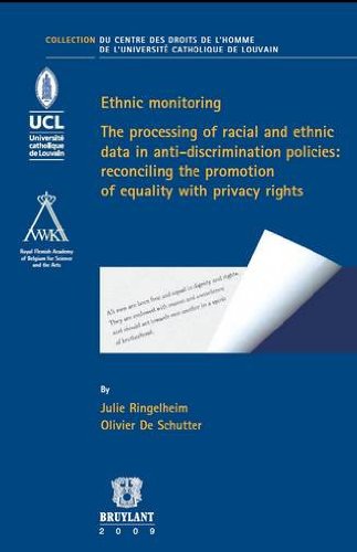 Ethnic Monitoring (Collection du Centre des Droits de l'Homme de l'Universite Catholique de Louvain) von Groupe Larcier SA (Bruylant & Larcier)
