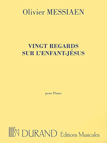 20 Regards Sur L'Enfant-Jésus. Klavier Solo. Partitur von Durand