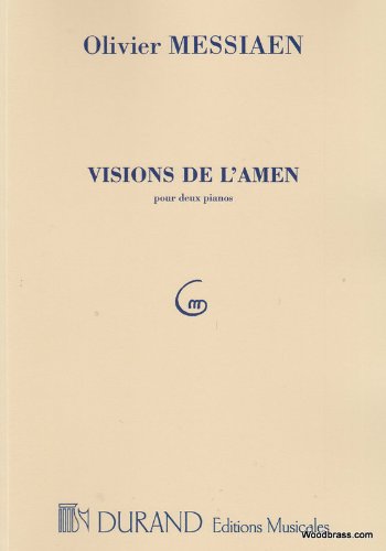 Visions De L'Amen Pour Deux Pianos
