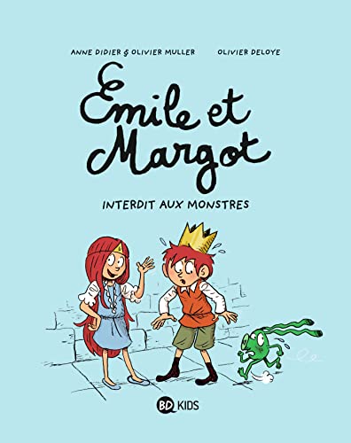 Emile et Margot/Interdit aux monstres