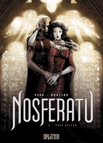 Nosferatu: Band 2. Para Bellum von Splitter Verlag