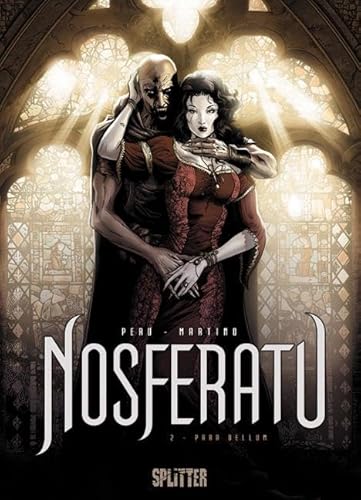 Nosferatu: Band 2. Para Bellum von Splitter Verlag