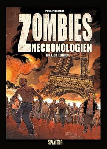 Zombies Nechronologien. Band 1: Die Elenden