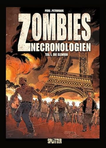 Zombies Nechronologien. Band 1: Die Elenden