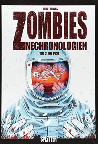 Zombies Nechronologien. Band 3: Die Pest von Splitter Verlag