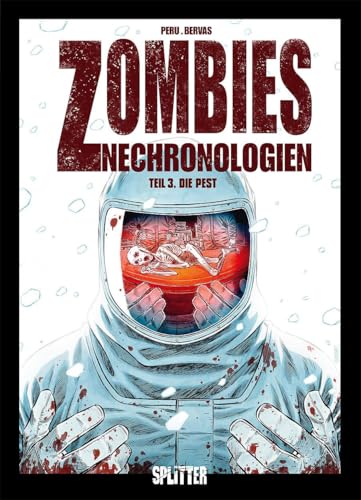 Zombies Nechronologien. Band 3: Die Pest von Splitter Verlag