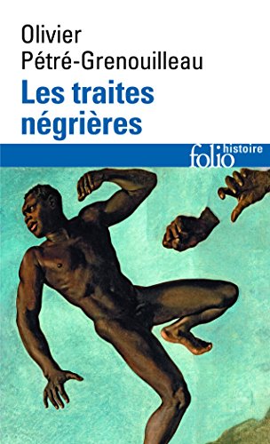 Les traites négrières : Essai d'histoire globale von GALLIMARD