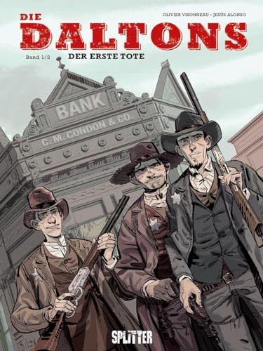 Die Daltons. Band 1: Der erste Tote von Splitter Verlag