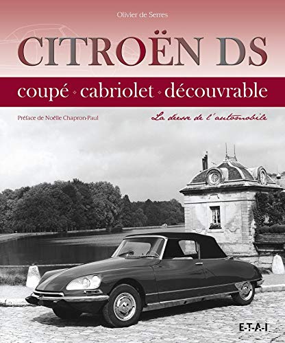 Citroën Ds, La Déesse De L'Automobile