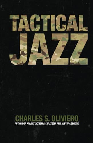 Tactical Jazz (Essential Guides to War and Warfare) von Double Dagger Books