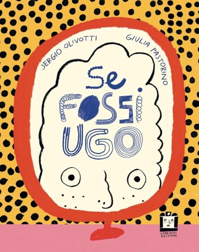 Se fossi Ugo