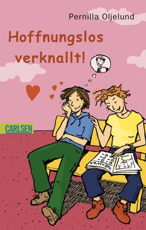 Hoffnungslos verknallt! von Carlsen