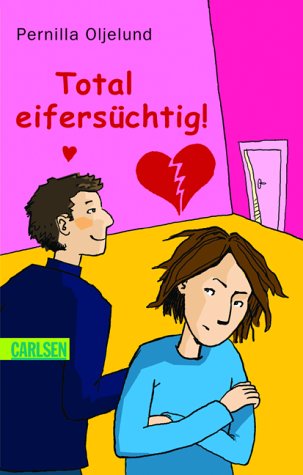 Total eifersüchtig! von Carlsen