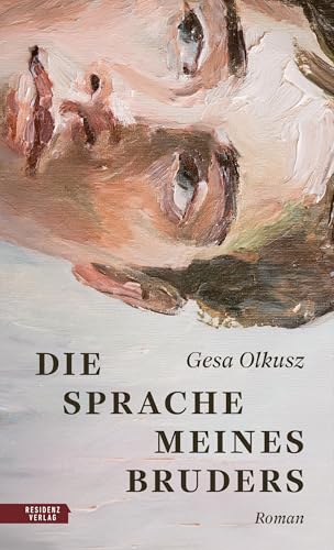 Die Sprache meines Bruders von Residenz Verlag