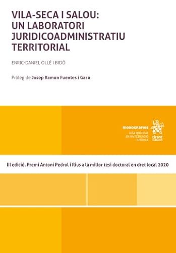 Vila-Seca i Salou: un laboratori juridicoadministratiu territorial (Monografías) von Editorial Tirant lo Blanch