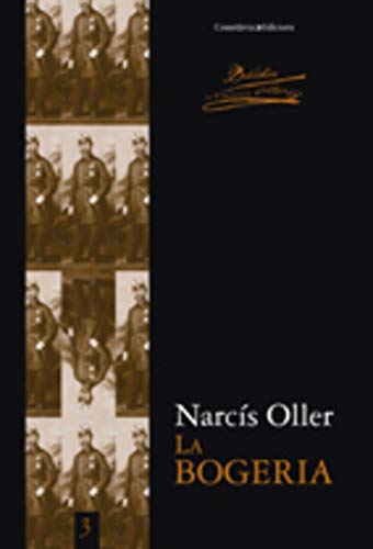 La bogeria (Biblioteca Narcís Oller, Band 3) von CossetÃ nia Edicions