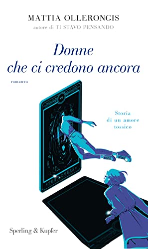 Donne che ci credono ancora (Parole)