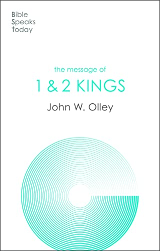 The Message of 1 & 2 Kings (The Bible Speaks Today Old Testament)