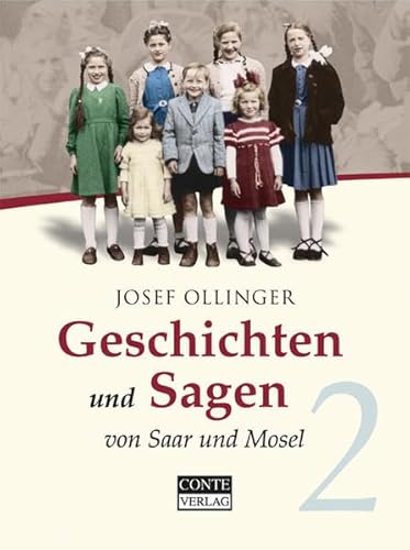 Geschichten und Sagen von Saar und Mosel Teil II